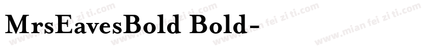 MrsEavesBold Bold字体转换